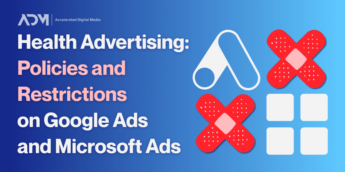 Google Ads health and wellness policies