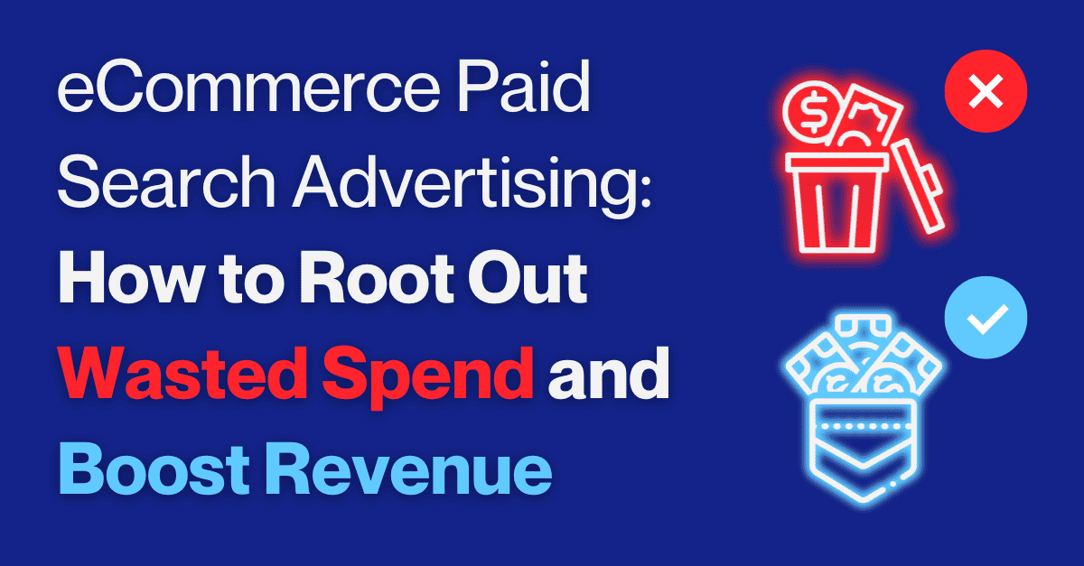 eCommerce paid search strategy