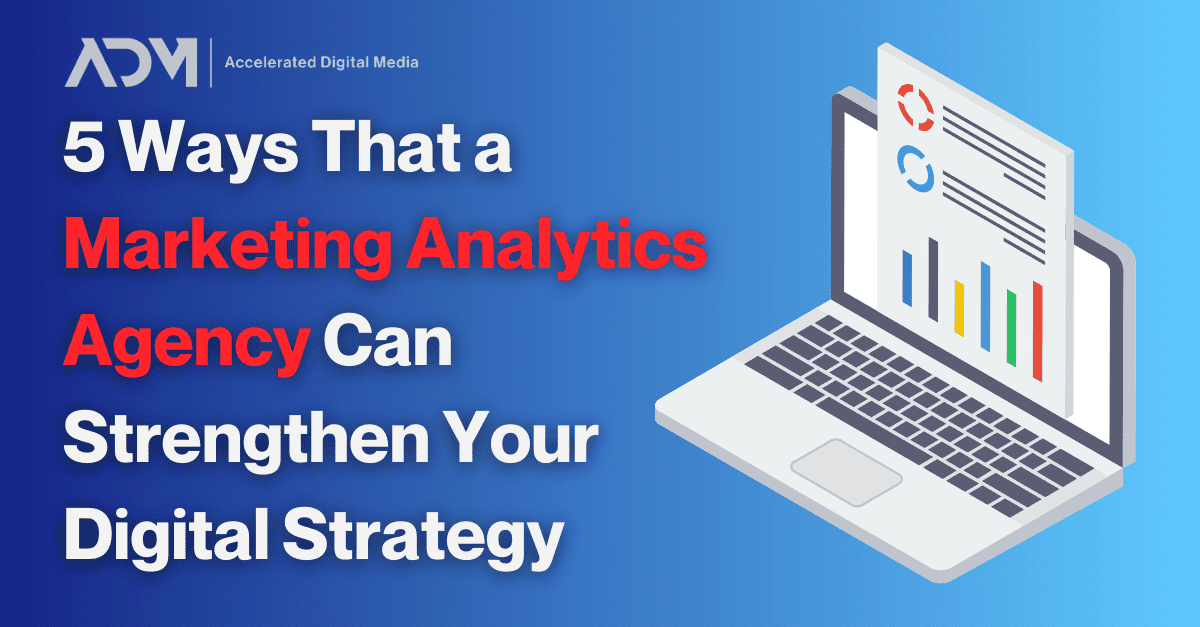 marketing analytics agency advantages
